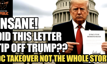 WOW! Did This Letter Tip Off Trump? DC Takeover Not The Whole Story? What Does He Know?